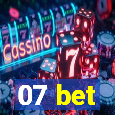 07 bet